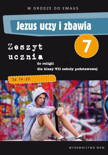 3.4. Jezus uczy i zbawia. Zeszyt ucznia do religii dla klasy 7 szkoły podstawowej