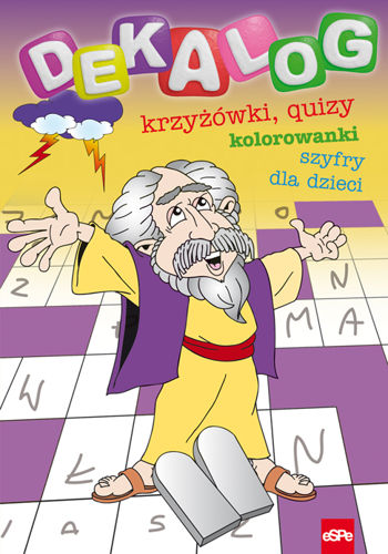 DEKALOG. Krzyżówki, quizy, kolorowanki i szyfry dla dzieci
