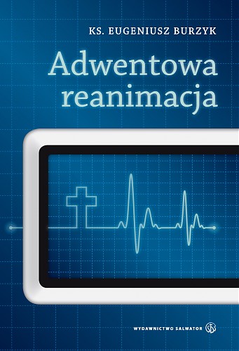 Adwentowa reanimacja