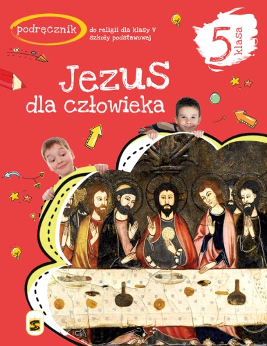 6.2.St. Podręcznik do nauki religii dla V klasy szkoły podstawowej "Jezus dla człowieka"