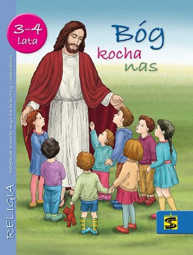 1.0.St. Podręcznik do nauki religii dla dzieci trzy- i czteroletnich "Bóg kocha nas"