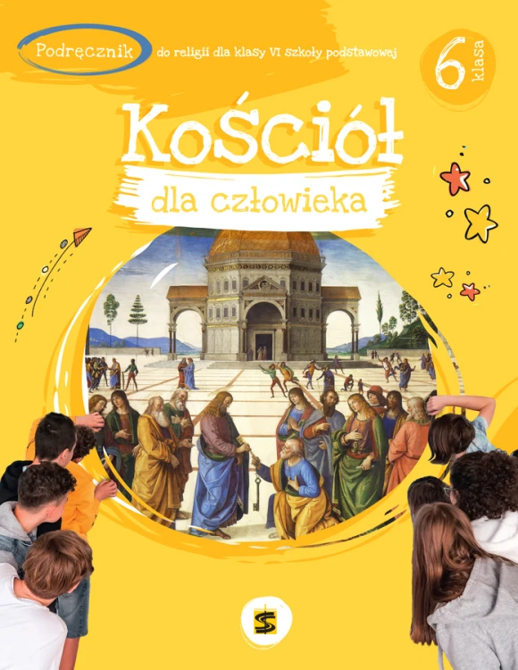 6.6.St. Kościół dla człowieka. Podręcznik do religii dla klasy VI szkoły podstawowej