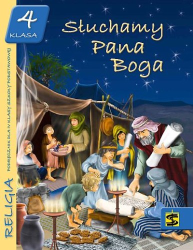 6.0.St. Podręcznik do nauki religii dla IV klasy szkoły podstawowej "Słuchamy Pana Boga" 