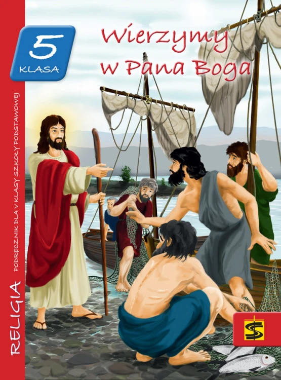 6.4.St. Podręcznik do nauki religii dla V klasy szkoły podstawowej "Wierzymy w Pana Boga"