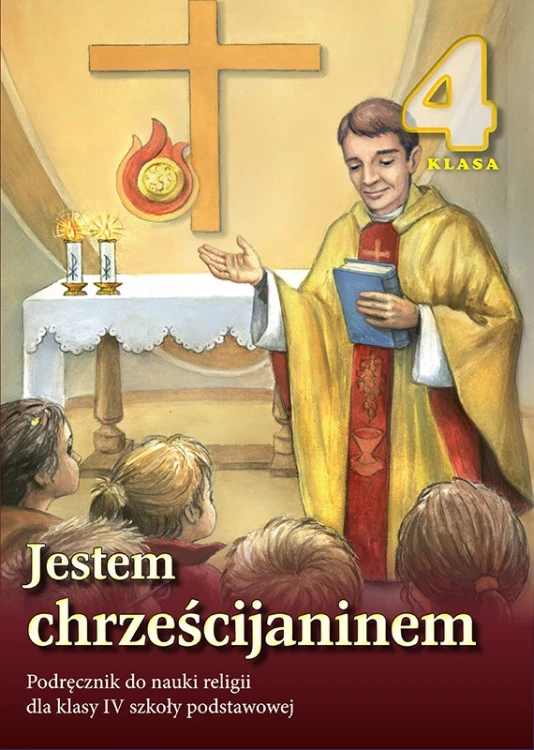 5.0.S. Podręcznik do religii dla IV klasy szkoły podstawowej "Jestem chrześcijaninem" 