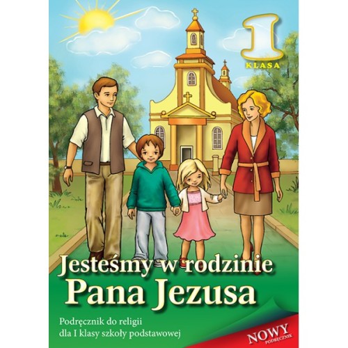 3.5.S. Podręcznik do religii dla I klasy szkoły podstawowej "Jesteśmy w rodzinie Pana Jezusa" 