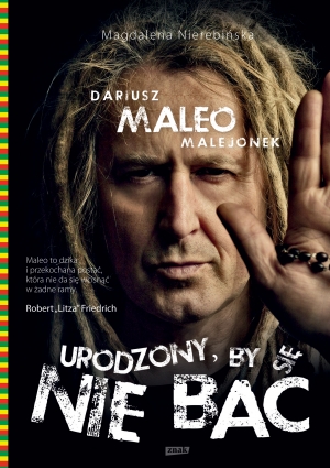 Urodzony, by się nie bać