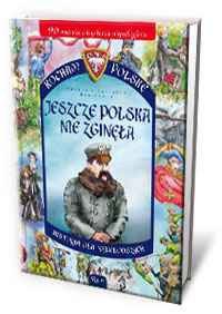 Jeszcze Polska nie zginęła