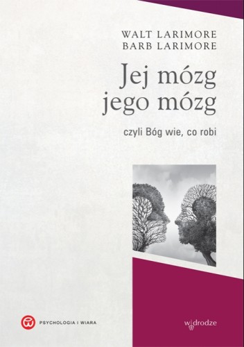 Jej mózg, jego mózg, czyli Bóg wie, co robi