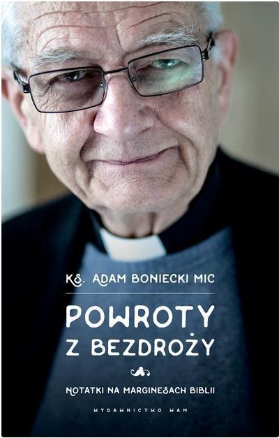 Powroty z bezdroży. Notatki na marginesach Biblii