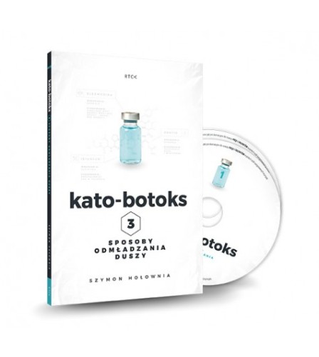 Kato-botoks. Trzy sposoby odmładzania duszy
