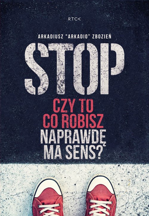 Stop! Czy to co robisz naprawdę ma sens?