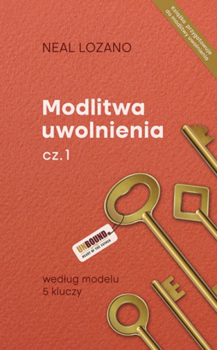 Modlitwa uwolnienia, cz. 1. Konieczne podstawy