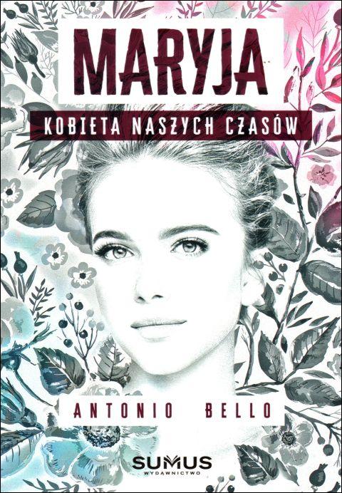 Maryja. Kobieta naszych czasów