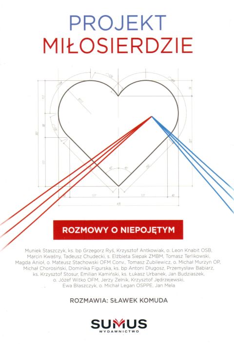 Projekt Miłosierdzie. Rozmowy o Niepojętym