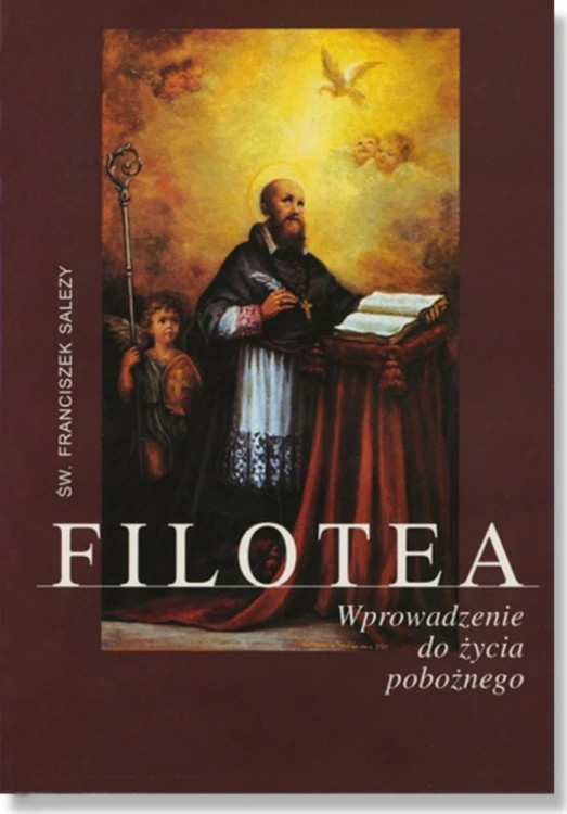 Filotea. Wprowadzenie do życia pobożnego (ost. 5 egz.)