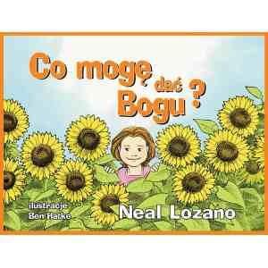 Co mogę dać Bogu?