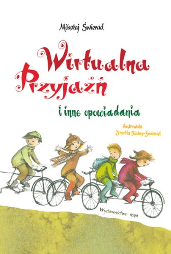 Wirtualna przyjaźń i inne opowiadania