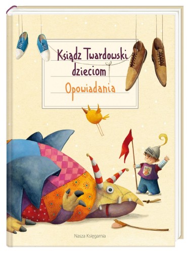Ksiądz Twardowski Dzieciom. Opowiadania