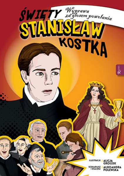 Święty Stanisław Kostka. Wyprawa za głosem powołania (komiks) 