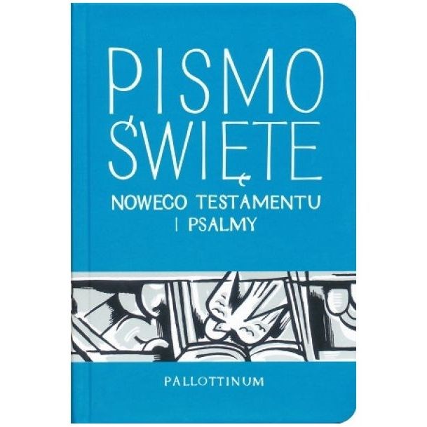Pismo Święte Nowego Testamentu i Psalmy (oprawa twarda)