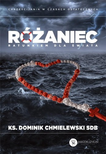 Różaniec ratunkiem dla świata 