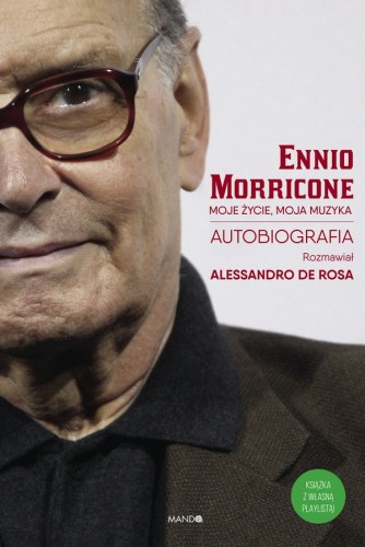 Moje życie, moja muzyka. Autobiografia