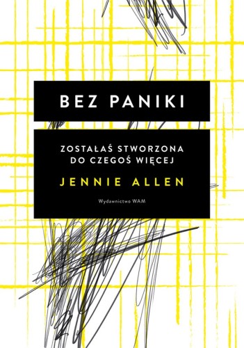 Bez paniki. Zostałaś stworzona do czegoś więcej (2 ost. Egz.)