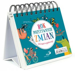 Rok pozytywnych zmian.  Dla kogoś wyjątkowego