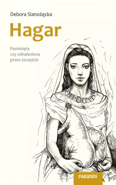 Hagar. Pominięta czy odnaleziona przez szczęście