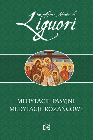 Medytacje pasyjne. Medytacje różańcowe