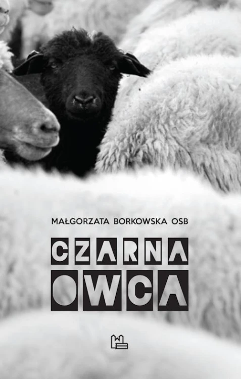 Czarna owca. Szkic biografii bł. Matki Kolumby Gabriel