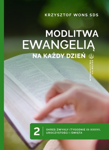 Modlitwa Ewangelią na każdy dzień t. 2. Okres zwykły (tyg. IX-XXXIV), Uroczystości i Święta