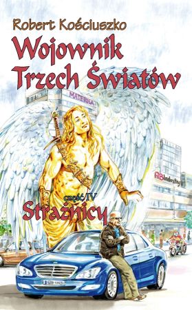 Wojownik Trzech Światów. Część IV. Strażnicy