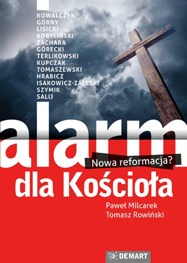 Alarm dla Kościoła. Nowa reformacja? 