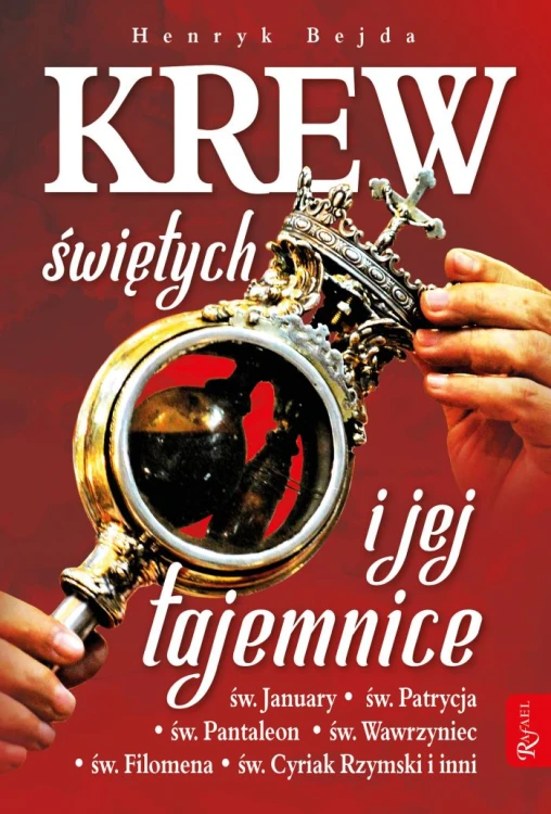 Krew Świętych i jej tajemnice 