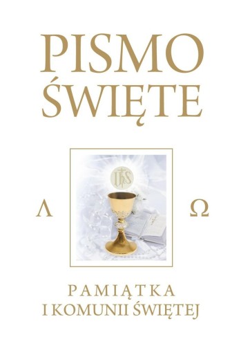 Pismo Święte Starego i Nowego Testamentu (obwoluta: Pamiątka I Komunii Św.)