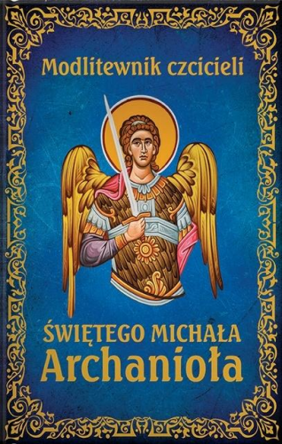 Modlitewnik czcicieli św Michała Archanioła
