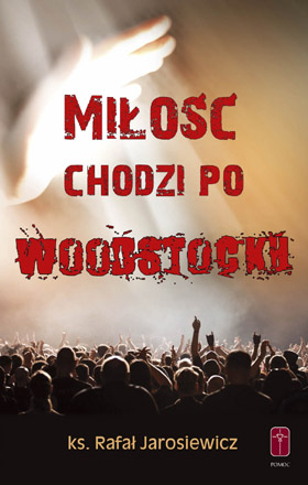 ❤️  Miłość chodzi po Woodstocku