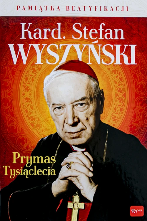 Kardynał Stefan Wyszyński. Prymas Tysiąclecia (album + CD)