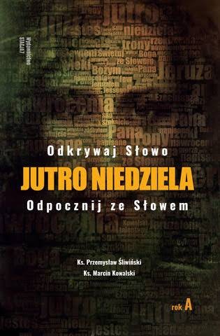 Jutro Niedziela. Rok A. 