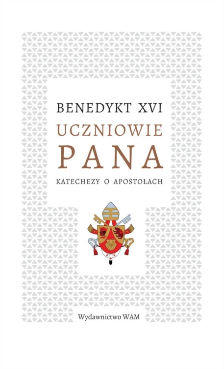 Uczniowie Pana. Katechezy o apostołach (ostatni egzemplarz)