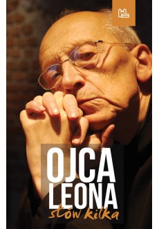 Ojca Leona słów kilka