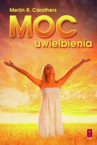Moc uwielbienia (ost. egz.)