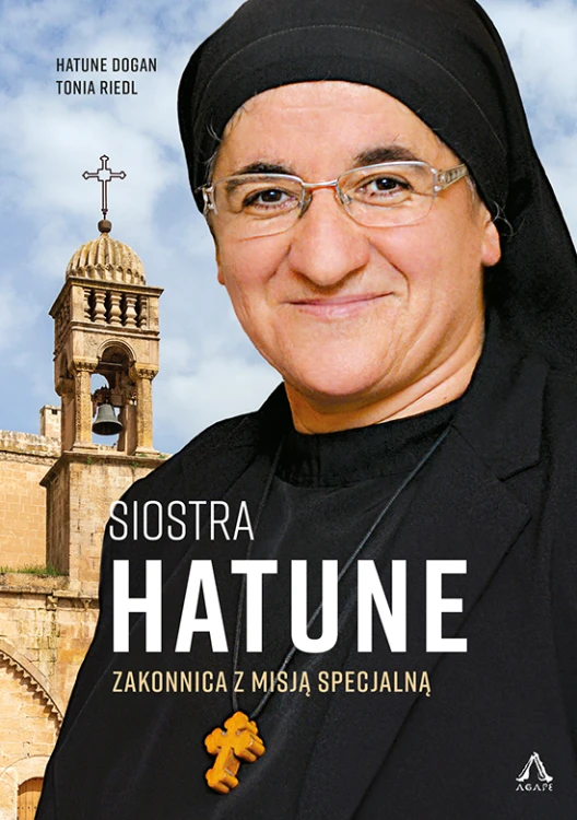 Siostra Hatune. Zakonnica z misją specjalną