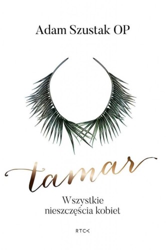 Tamar. Wszystkie nieszczęścia kobiet