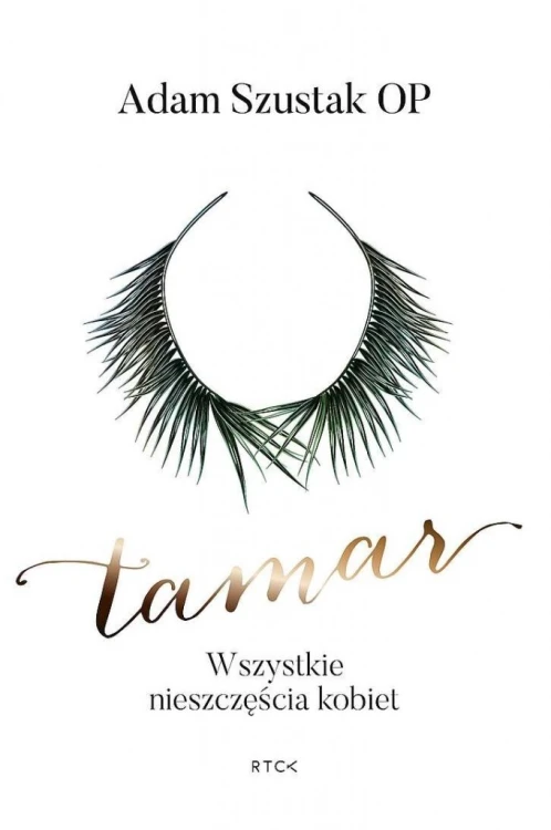 Tamar. Wszystkie nieszczęścia kobiet