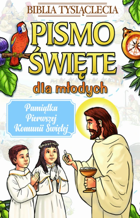 Pismo Święte dla młodych – edycja Komunijna