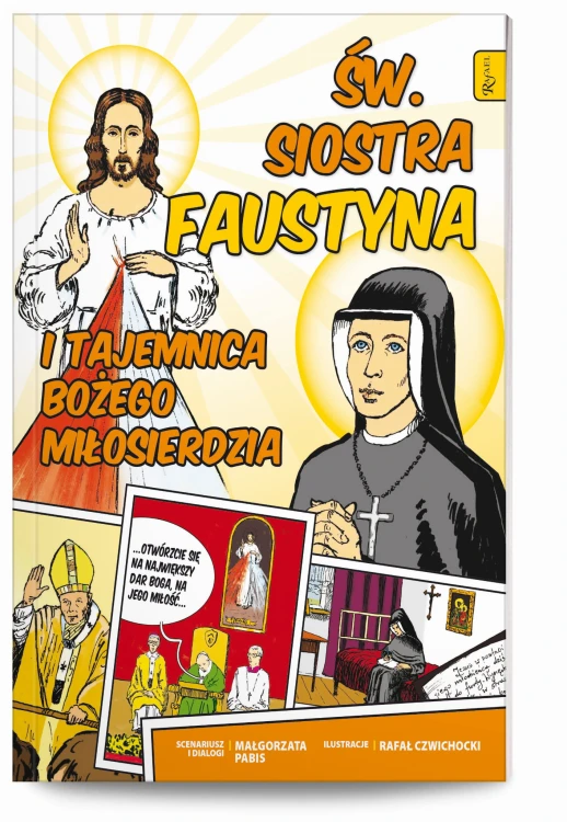 Święta Siostra Faustyna i tajemnica Bożego Miłosierdzia (komiks)
