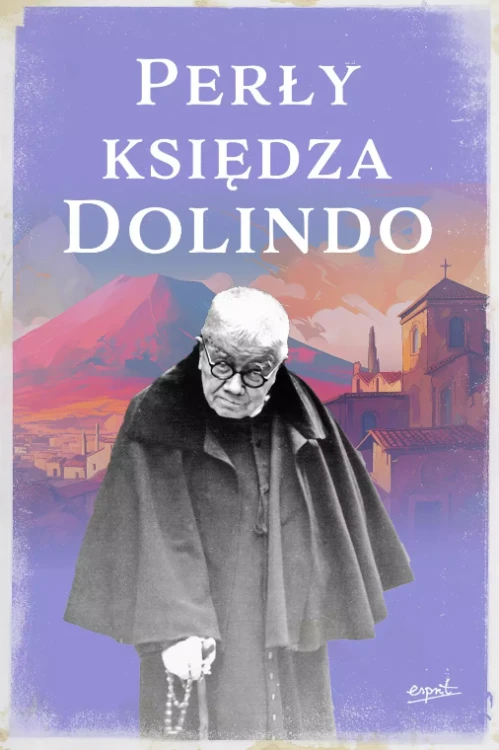 Perły księdza Dolindo 